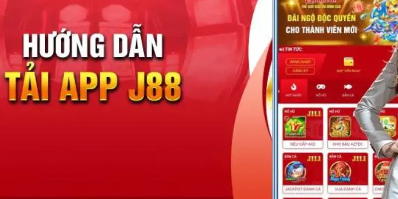 Hướng dẫn tải app J88