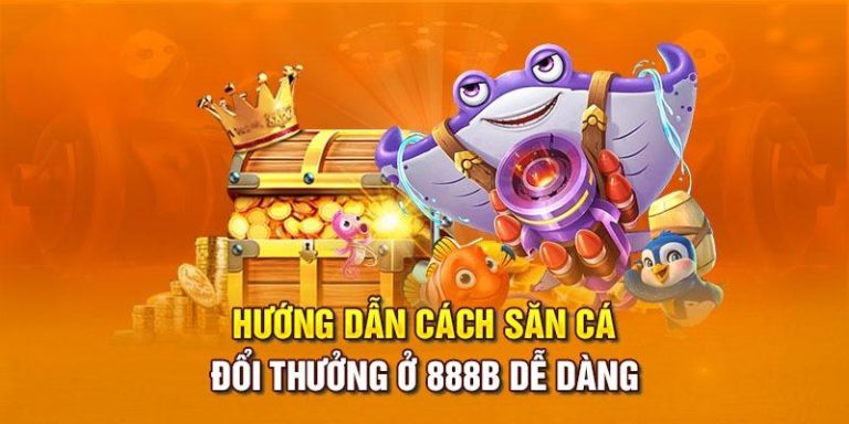 Các bước tham gia game bắn cá 888b tại J88